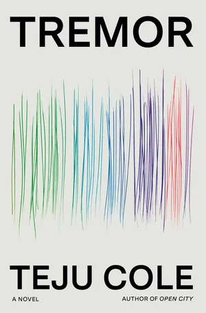 Cover for Tremor by Teju Cole